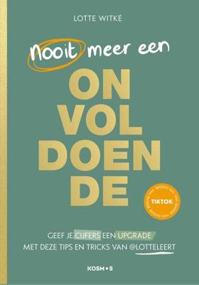 Nooit meer een onvoldoende - Lotte Witké - ebook