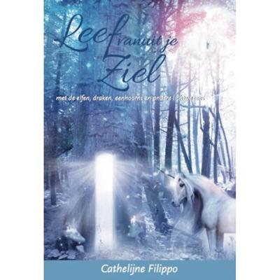 Leef vanuit je Ziel (Paperback)