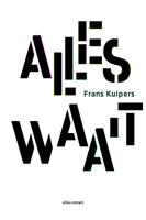 Alles waait - Frans Kuipers - Paperback (9789025454555) - thumbnail