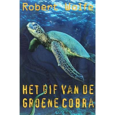 Het gif van de groene cobra (Paperback) Het gif van de groene cobra (Paperback)