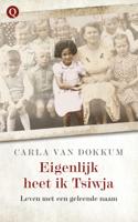 Eigenlijk heet ik Tsiwja - Carla van Dokkum - eBook (9789021401836) - thumbnail