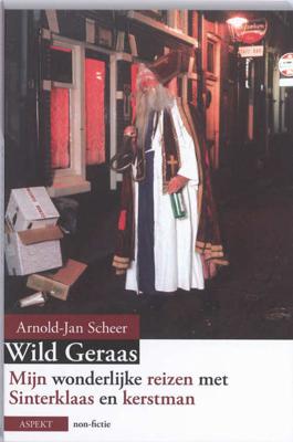 Wild geraas - Arnold-Jan Scheer - Paperback (9789059119017)