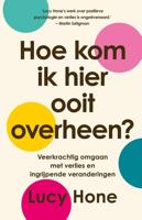Hoe kom ik hier ooit overheen? - Lucy Hone - ebook - thumbnail