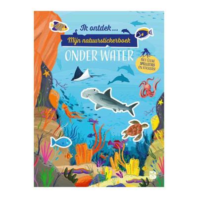 Ik ontdek: Mijn natuurstickerboek: Onder water (Paperback) Ik ontdek: Mijn natuurstickerboek: Onder water (Paperback)