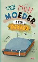 Mijn moeder is een dekbed - Lysette van Geel - ebook - thumbnail