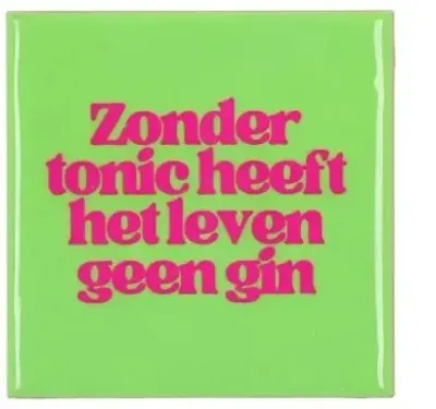 Tegeltje Zonder Tonic Groen 10x10x1cm