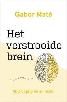 Het verstrooide brein - Gabor Maté - ebook