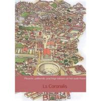 Plezante, pakkende, prachtige teksten uit het oude Rome - LS Coronalis - Paperback (9789402182149) - thumbnail