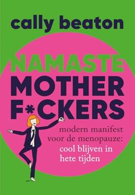 Namasté motherf*ckers - Cally Beaton - ebook Namasté motherf*ckers - Cally Beaton - ebook
