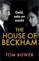 The House of Beckham - Tom Bower - ebook - thumbnail