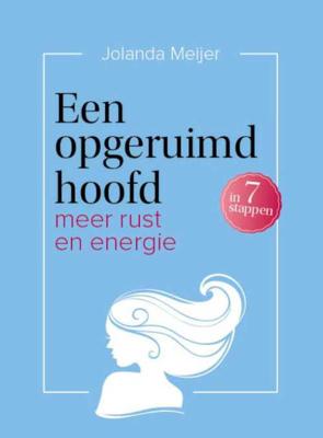 Een opgeruimd hoofd - Jolanda Meijer - Paperback (9789491757327)