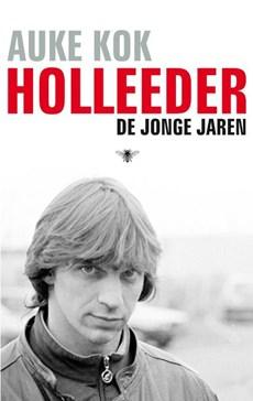 Holleeder - De jonge jaren - Auke Kok - eBook (9789023454892) Holleeder - De jonge jaren - Auke Kok - eBook (9789023454892)