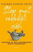 Stop met redelijk zijn - Eleanor Gordon-Smith - Paperback (9789025907433) - thumbnail