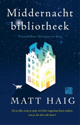 Middernachtbibliotheek - Matt Haig - eBook (9789048860074) Middernachtbibliotheek - Matt Haig - eBook (9789048860074)
