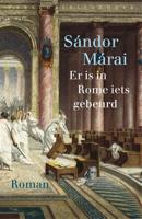 Er is in Rome iets gebeurd - Sándor Márai - ebook - thumbnail