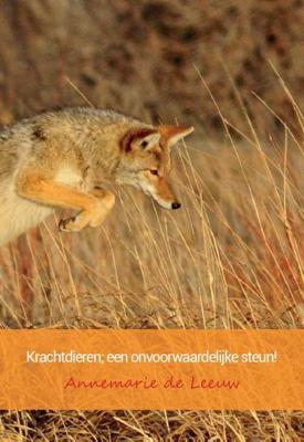 Krachtdieren; een onvoorwaardelijke steun! - Annemarie de Leeuw - Paperback (9789082480801)