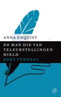 De man die van teleurstellingen hield - Anna Enquist - ebook - thumbnail