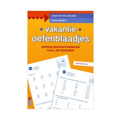 Deltas Vakantie oefenblaadjes het 4de leerjaar Deltas Vakantie oefenblaadjes het 4de leerjaar