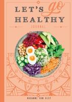 Let's go healthy - Roxanne van Olst - Hardcover (9789491863554) - thumbnail