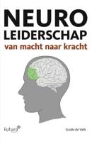 Neuroleiderschap - Guido de Valk - eBook (9789492221216) - thumbnail