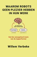 Waarom robots geen plezier hebben in hun werk - Willem Verbeke - ebook - thumbnail