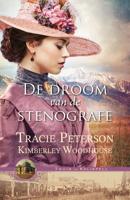 De droom van de stenografe - Tracie Peterson, Kimberley Woodhouse - ebook - thumbnail
