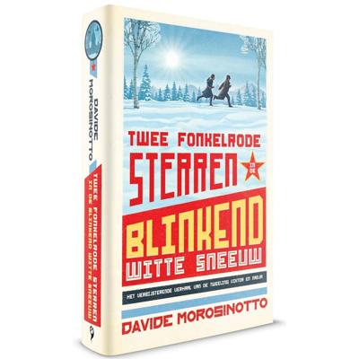 Twee fonkelrode sterren in de blinkend witte sneeuw (Hardback)