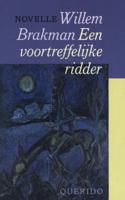 Een voortreffelijke ridder - Willem Brakman - ebook - thumbnail