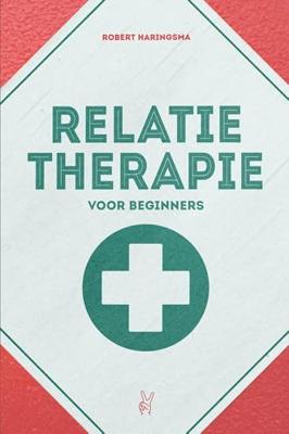 Relatietherapie voor beginners - Robert Haringsma - ebook