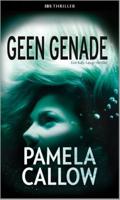 Geen genade - Pamela Callow - ebook - thumbnail