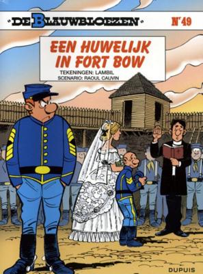 Lambil De Blauwbloezen 49 Een huwelijk in Fort Bow Lambil De Blauwbloezen 49 Een huwelijk in Fort Bow