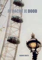 Ik dacht je dood - Sabine Smets - ebook - thumbnail