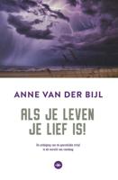 Als je leven je lief is - Anne van der Bijl - ebook - thumbnail