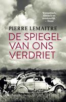 Spiegel van ons verdriet - Pierre Lemaitre - ebook - thumbnail