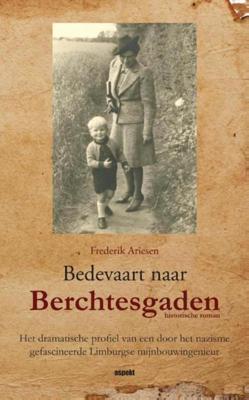 Bedevaart naar Berchtesgaden - Frederik Ariesen - ebook
