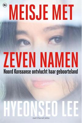 Meisje met zeven namen - Hyeonseo Lee, David John - ebook