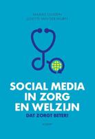 Social media in zorg en welzijn - Maaike Gulden, Juliette van der Wurff - ebook - thumbnail