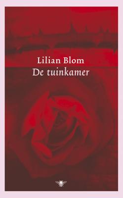 De tuinkamer - Lilian Blom - ebook De tuinkamer - Lilian Blom - ebook