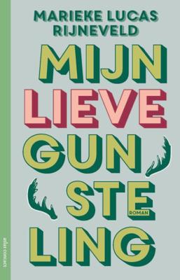 Mijn lieve gunsteling Mijn lieve gunsteling
