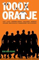 1000x Oranje - Rob van Vuure - Paperback (9789493201194) - thumbnail