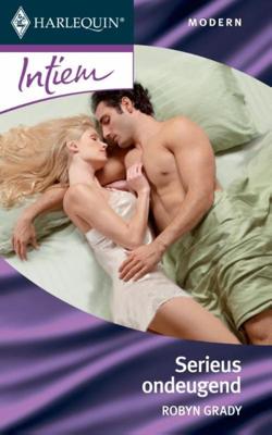 Serieus ondeugend - Robyn Grady - ebook