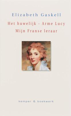Het Huwelijk - Arme Lucy - Mijn Franse leraar (Paperback) Het Huwelijk - Arme Lucy - Mijn Franse leraar (Paperback)