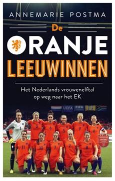De Oranje leeuwinnen - Annemarie Postma - ebook