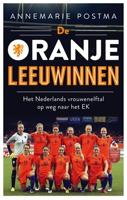 De Oranje leeuwinnen - Annemarie Postma - ebook - thumbnail