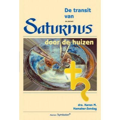 De transit van Saturnus door de huizen (Paperback)