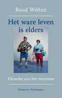 Het ware leven is elders - Ruud Welten - eBook (9789086871346) - thumbnail