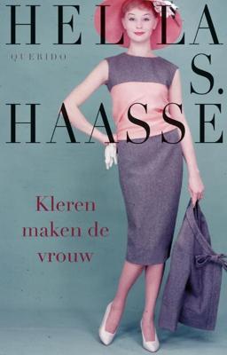 Kleren maken de vrouw - Hella S. Haasse - ebook