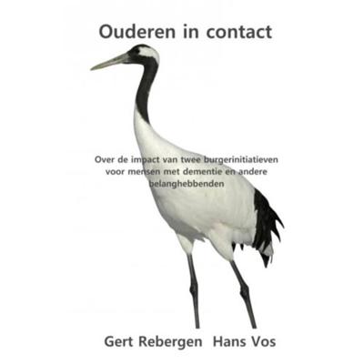 Ouderen in contact - Gert Rebergen Hans Vos - Paperback (9789402197235) Ouderen in contact - Gert Rebergen Hans Vos - Paperback (9789402197235)
