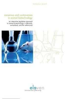 Consensus en controversies in animal biotechnology - Lonneke Poort - ebook