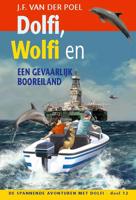Dolfi, Wolfi en een gevaarlijk booreiland - J.F. van der Poel - ebook - thumbnail